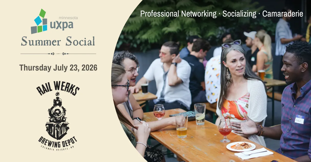 UXPA Minnesota Summer Social 2026 promotional graphic featuring event details alongside a photo of UX professionals networking outdoors at Rail Werks Brewing Depot.